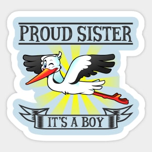 Proud Sister, It's a Boy Sticker